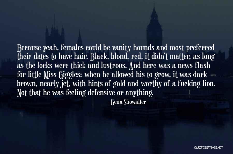 A Flash Quotes By Gena Showalter A Flash Quotes By Gena Showalter