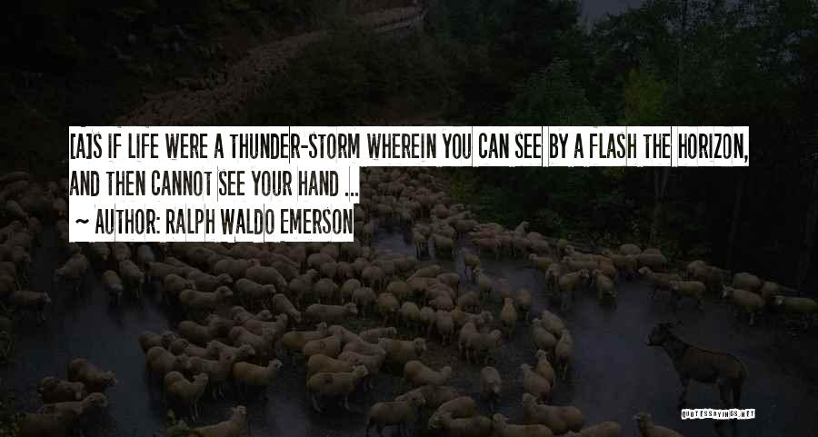 A Flash Quotes By Ralph Waldo Emerson