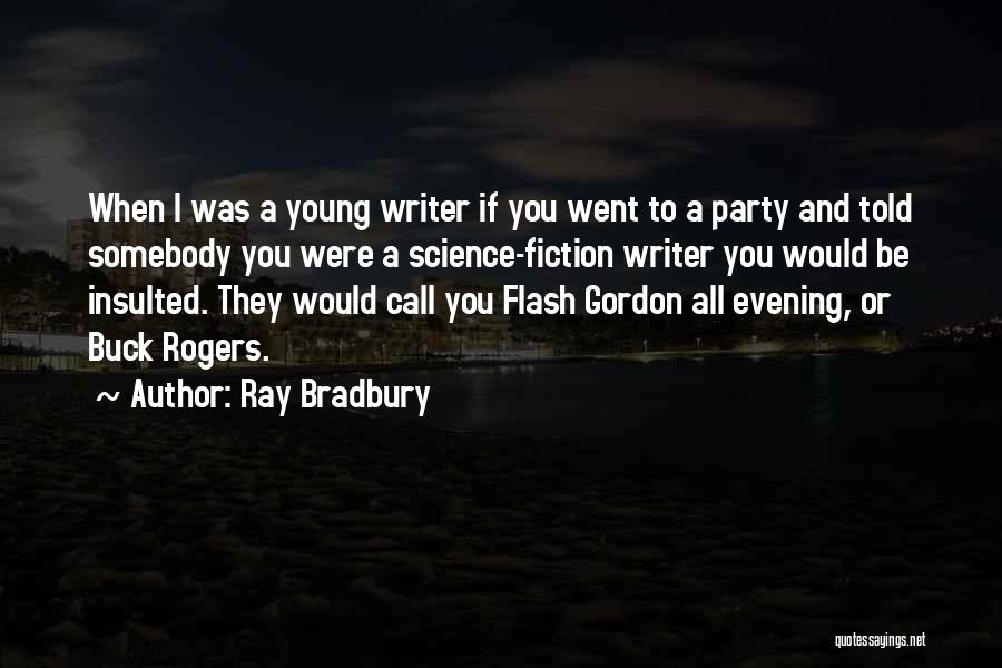A Flash Quotes By Ray Bradbury