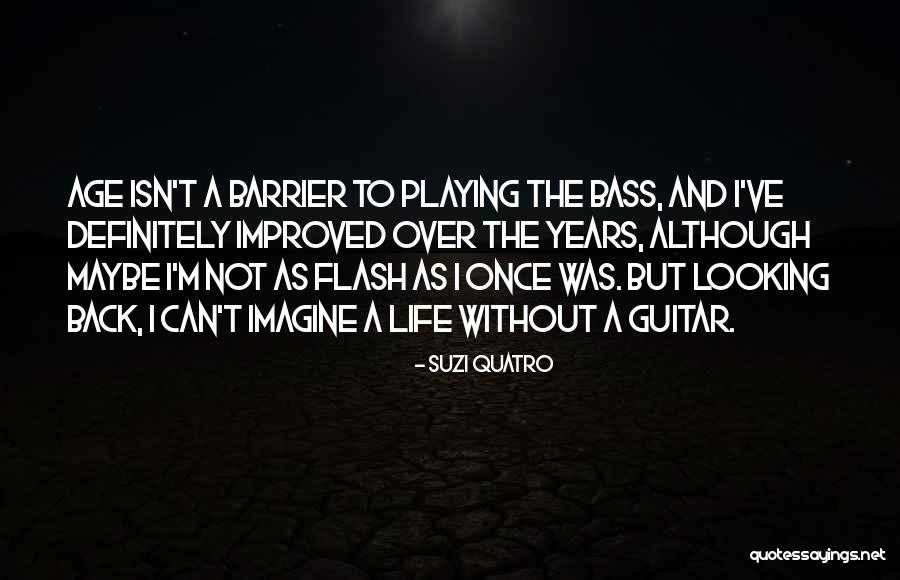 A Flash Quotes By Suzi Quatro