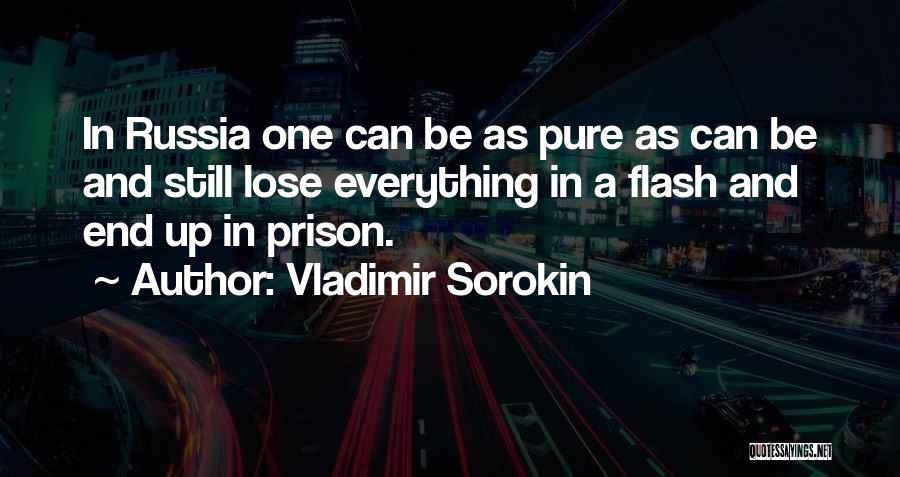 A Flash Quotes By Vladimir Sorokin