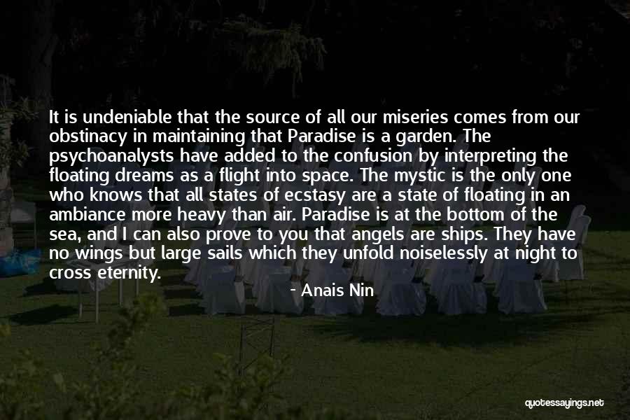 A Flight Of Angels Quotes By Anais Nin A Flight Of Angels Quotes By Anais Nin