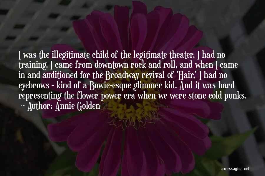 A Flower Quotes By Annie Golden