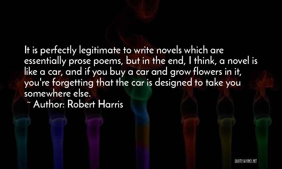 A Flower Quotes By Robert Harris