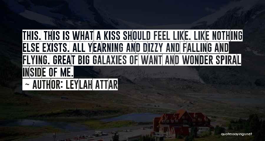 A Flying Kiss Quotes By Leylah Attar