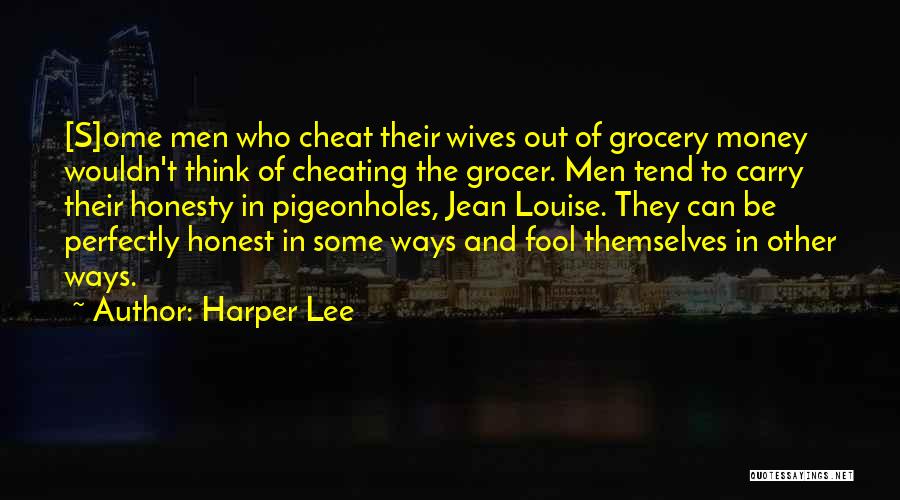 A Fool And His Money Quotes By Harper Lee