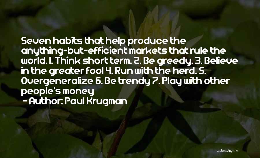 A Fool And His Money Quotes By Paul Krugman