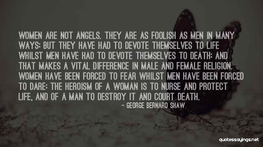 A Foolish Woman Quotes By George Bernard Shaw