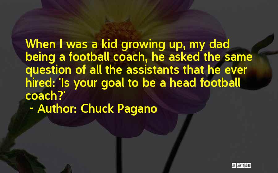 A Football Coach Quotes By Chuck Pagano A Football Coach Quotes By Chuck Pagano