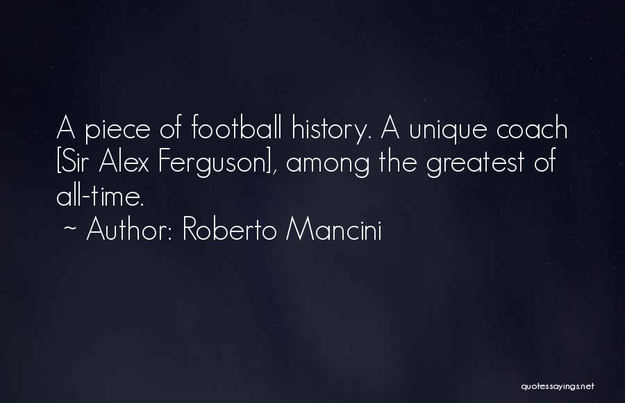 A Football Coach Quotes By Roberto Mancini