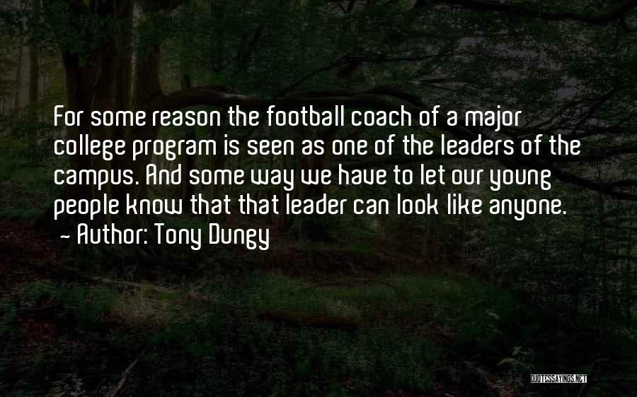 A Football Coach Quotes By Tony Dungy