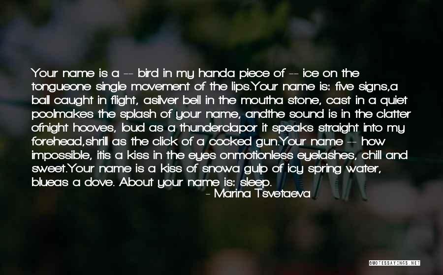 A Forehead Kiss Quotes By Marina Tsvetaeva A Forehead Kiss Quotes By Marina Tsvetaeva