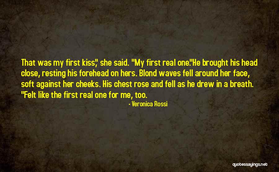 A Forehead Kiss Quotes By Veronica Rossi A Forehead Kiss Quotes By Veronica Rossi