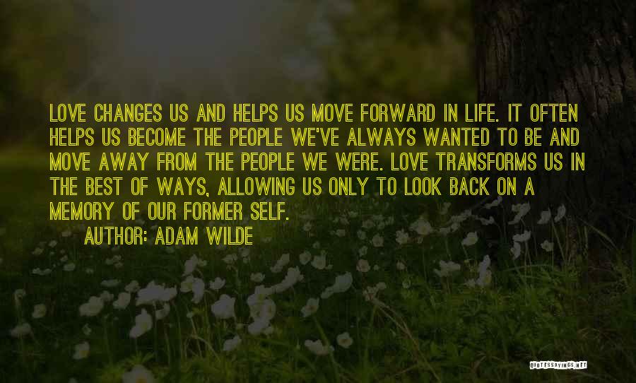 A Former Love Quotes By Adam Wilde