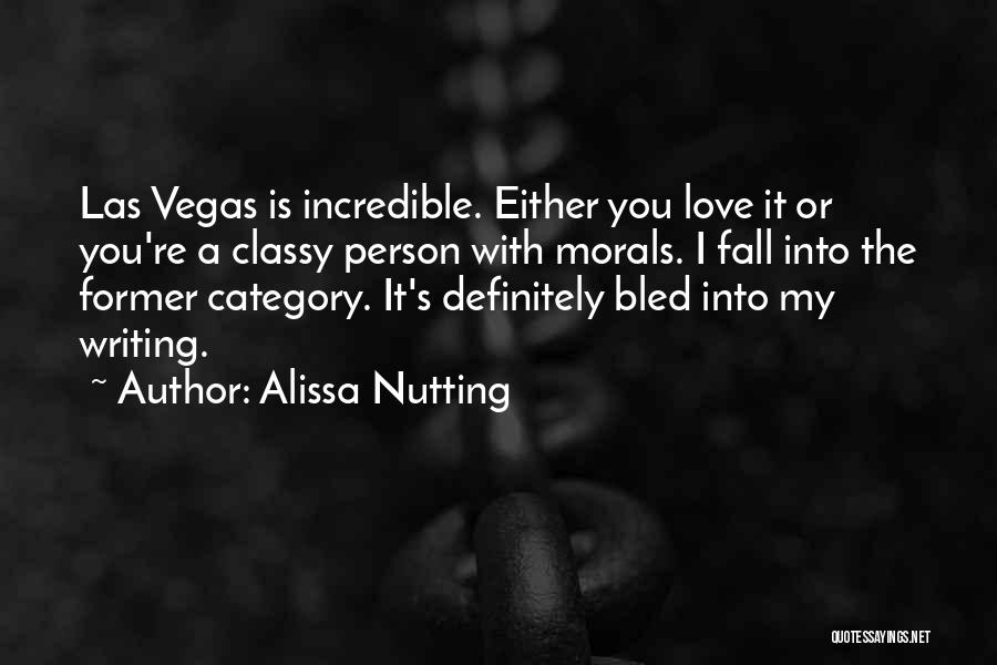 A Former Love Quotes By Alissa Nutting