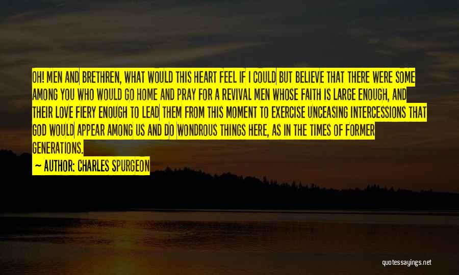 A Former Love Quotes By Charles Spurgeon