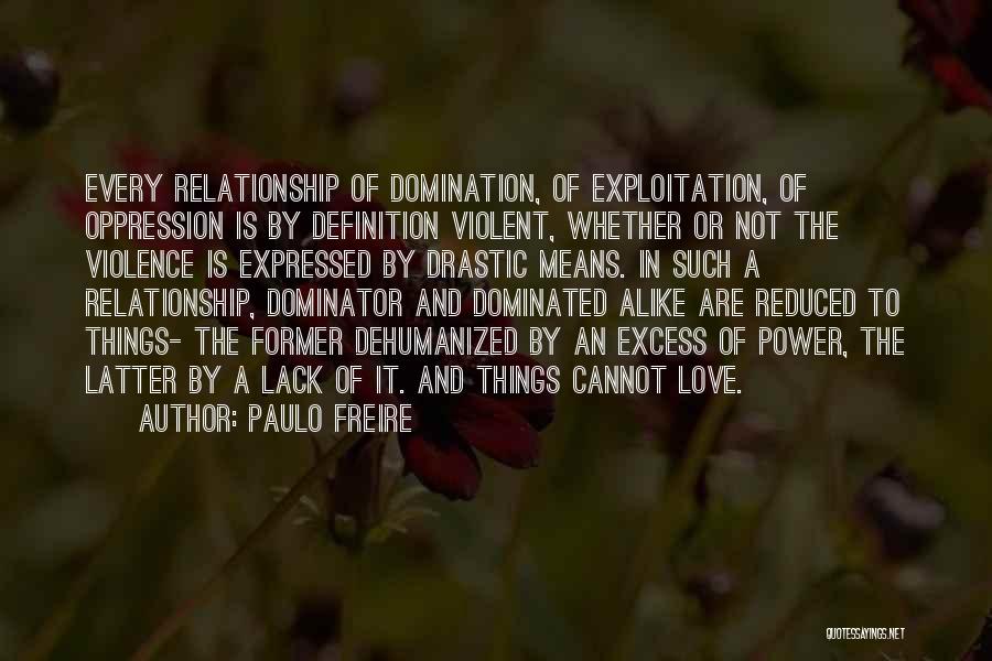 A Former Love Quotes By Paulo Freire