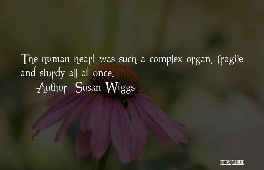 A Fragile Heart Quotes By Susan Wiggs