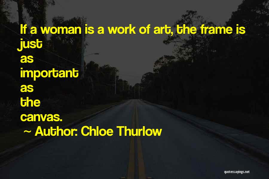 A Frame Quotes By Chloe Thurlow