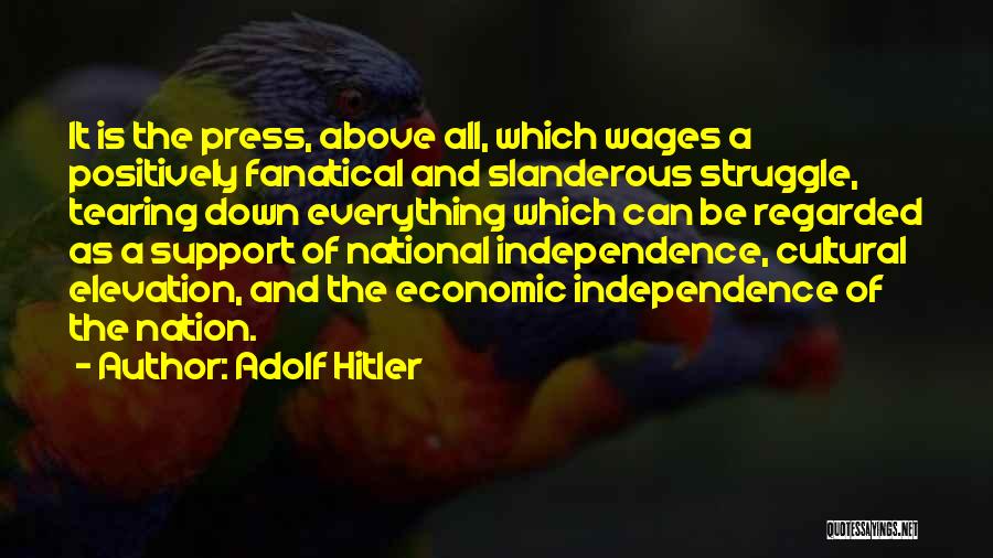 A Free Press Quotes By Adolf Hitler