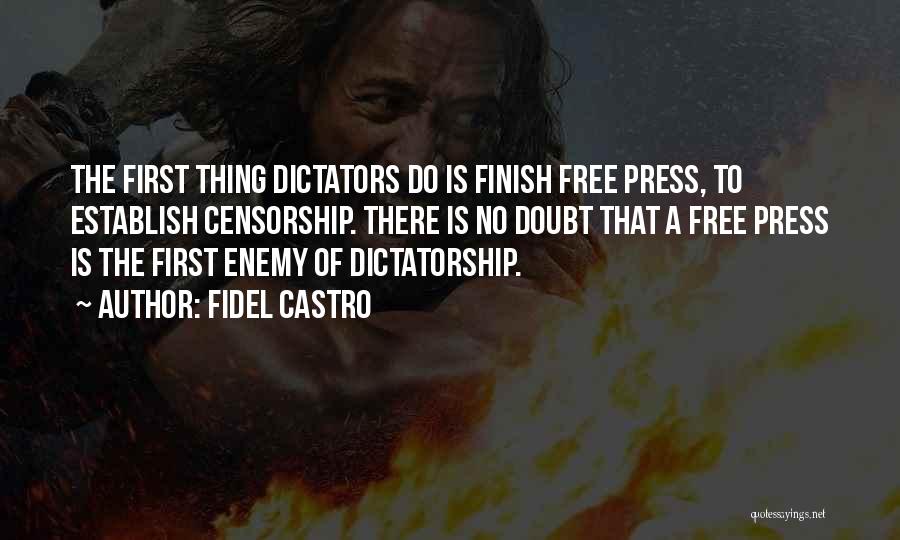 A Free Press Quotes By Fidel Castro
