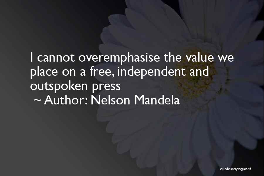 A Free Press Quotes By Nelson Mandela