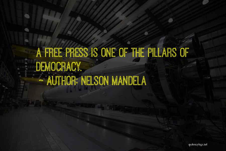 A Free Press Quotes By Nelson Mandela