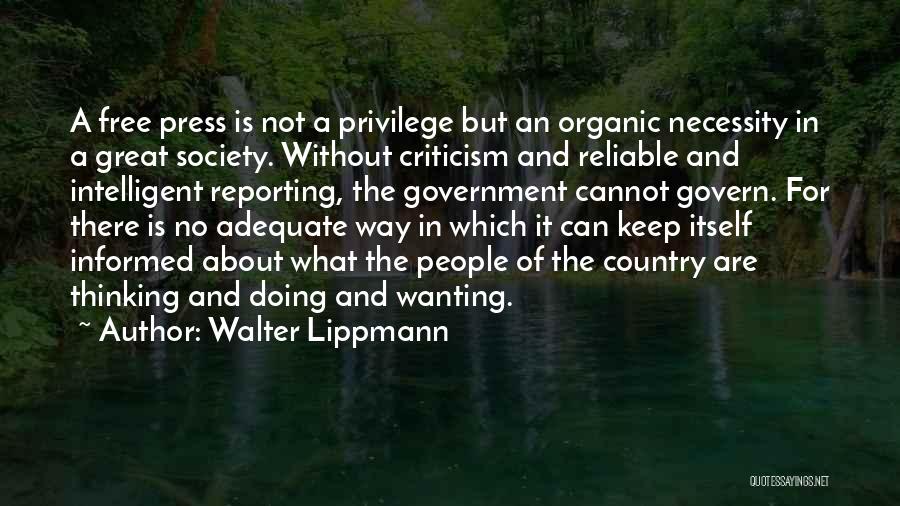 A Free Press Quotes By Walter Lippmann