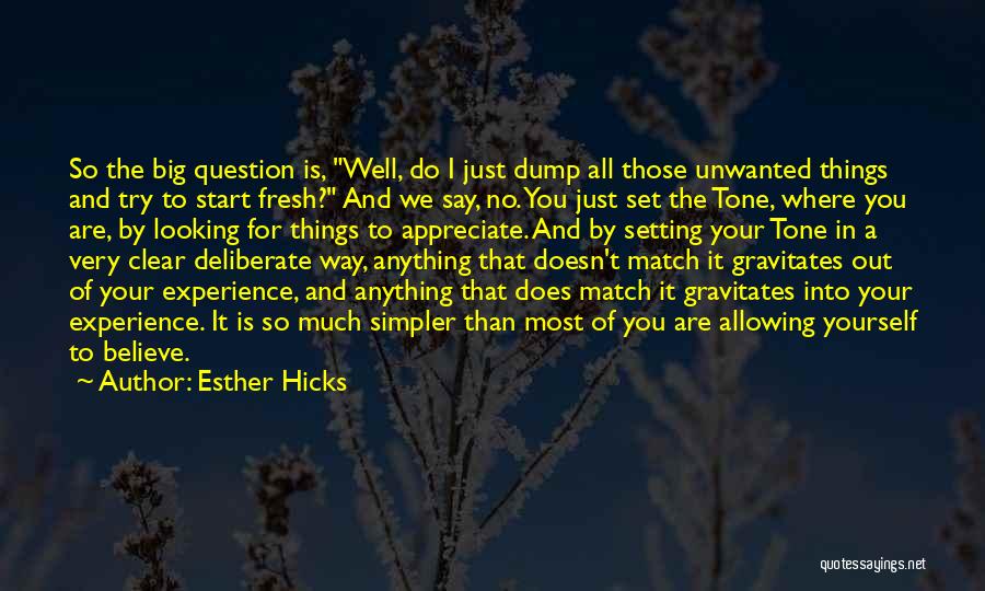 A Fresh Start Quotes By Esther Hicks