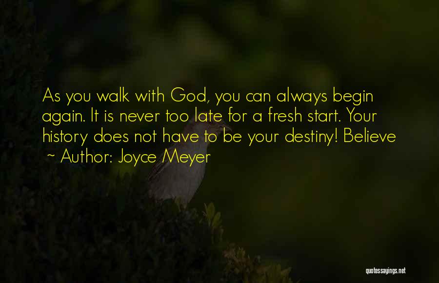 A Fresh Start Quotes By Joyce Meyer