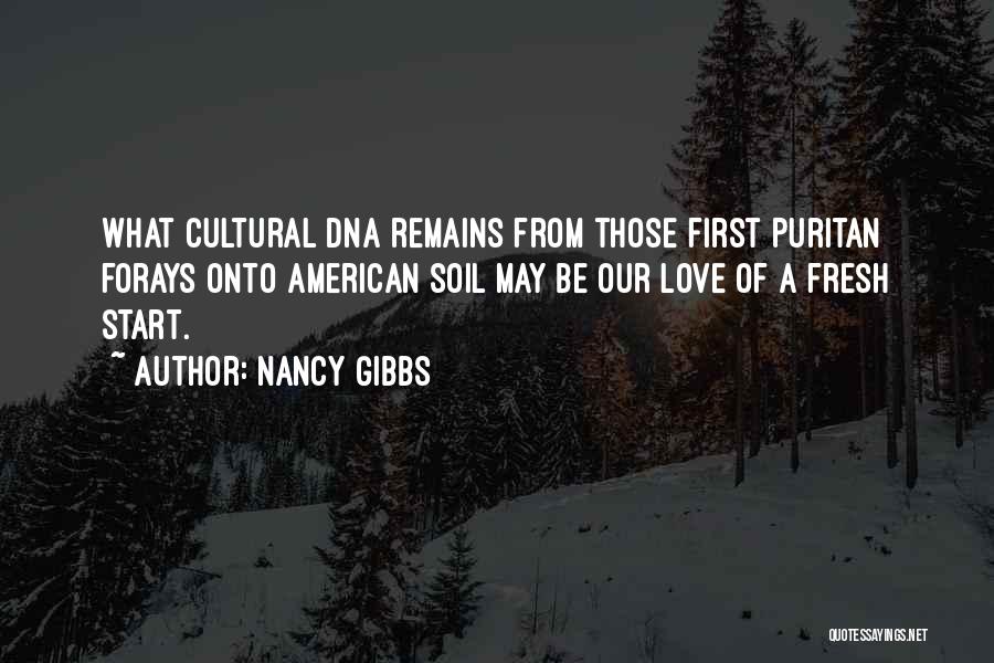 A Fresh Start Quotes By Nancy Gibbs