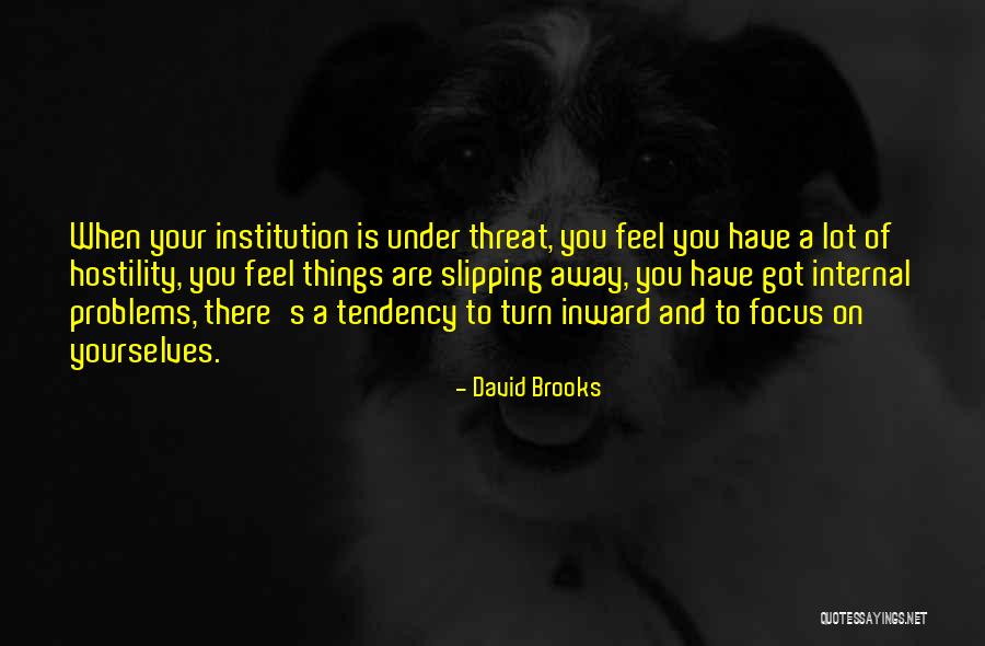 A Friend In Need Is A Friend Indeed Quotes By David Brooks A Friend In Need Is A Friend Indeed Quotes By David Brooks