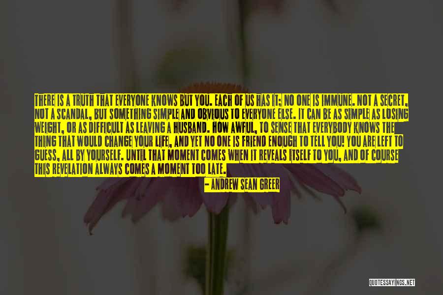A Friend Is Leaving Quotes By Andrew Sean Greer A Friend Is Leaving Quotes By Andrew Sean Greer