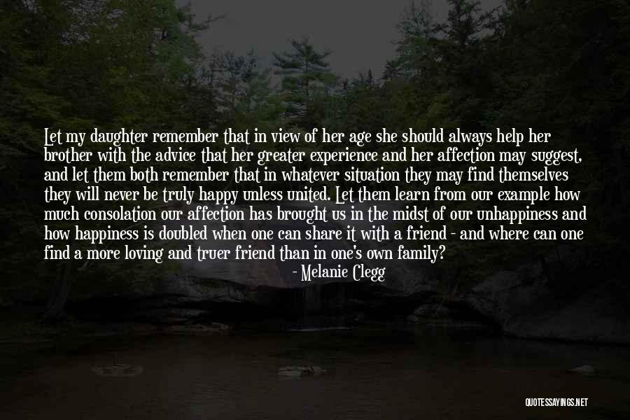 A Friend More Than A Brother Quotes By Melanie Clegg A Friend More Than A Brother Quotes By Melanie Clegg