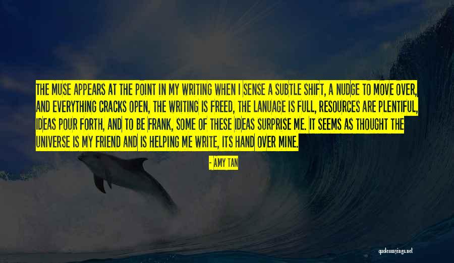 A Friend Moving Quotes By Amy Tan A Friend Moving Quotes By Amy Tan