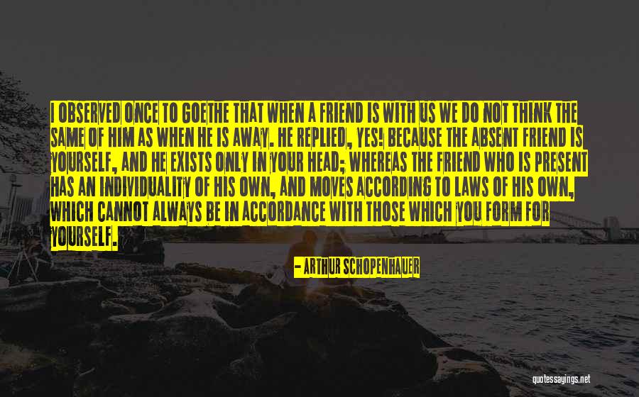 A Friend Moving Quotes By Arthur Schopenhauer A Friend Moving Quotes By Arthur Schopenhauer