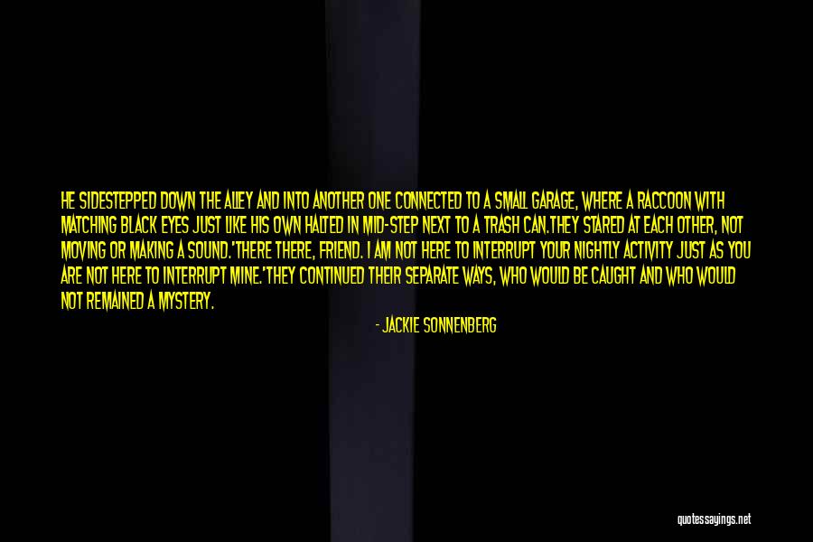 A Friend Moving Quotes By Jackie Sonnenberg A Friend Moving Quotes By Jackie Sonnenberg