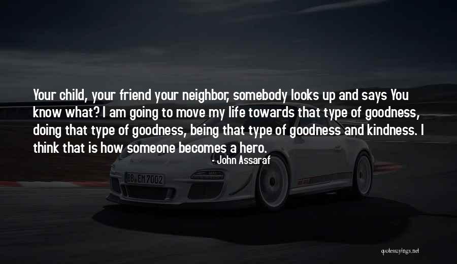 A Friend Moving Quotes By John Assaraf A Friend Moving Quotes By John Assaraf