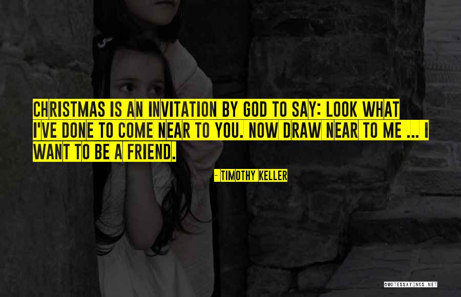 A Friend On Christmas Quotes By Timothy Keller A Friend On Christmas Quotes By Timothy Keller