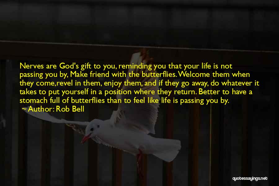 A Friend Passing Away Quotes By Rob Bell