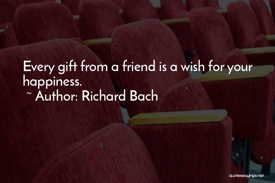 A Friend To Get Well Soon Quotes By Richard Bach
