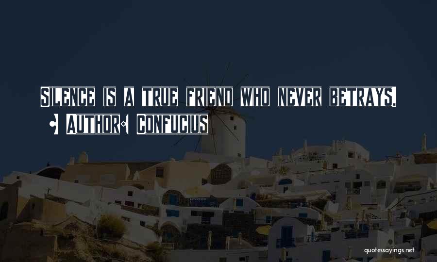 A Friend Who Betrays You Quotes By Confucius