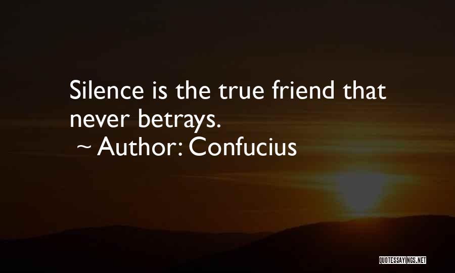 A Friend Who Betrays You Quotes By Confucius