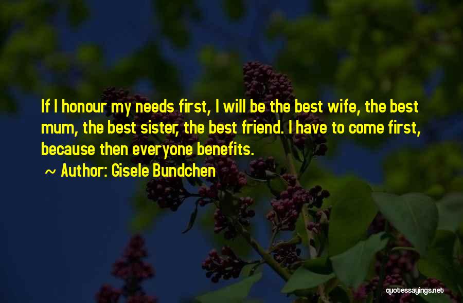 A Friend With Benefits Quotes By Gisele Bundchen