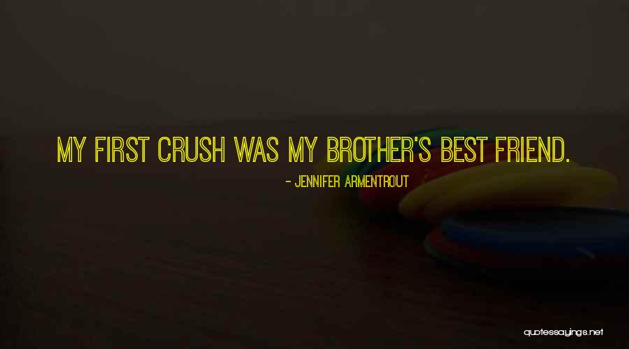 A Friend You Have A Crush On Quotes By Jennifer Armentrout