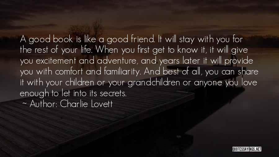 A Friend You Love Quotes By Charlie Lovett