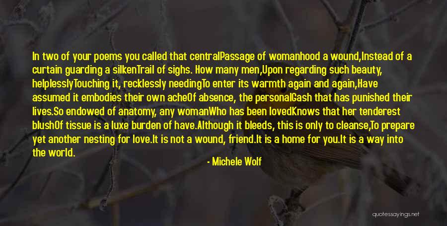 A Friend You Love Quotes By Michele Wolf