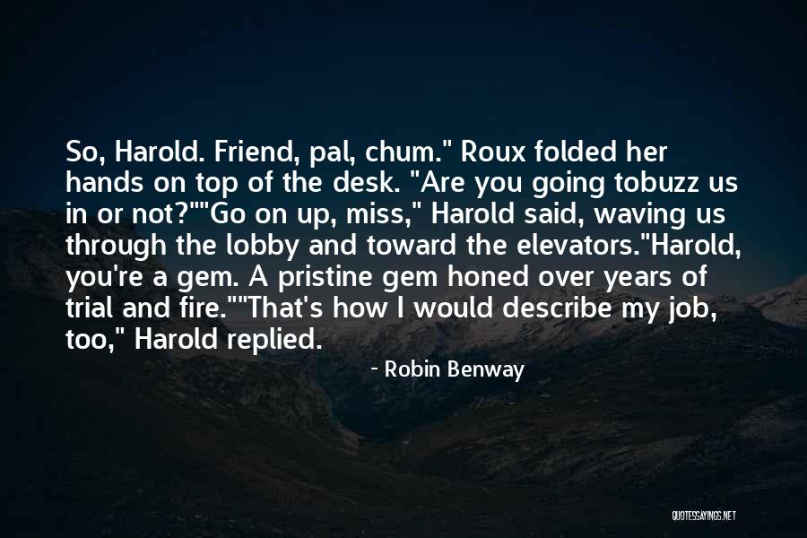 A Friend You Miss Quotes By Robin Benway