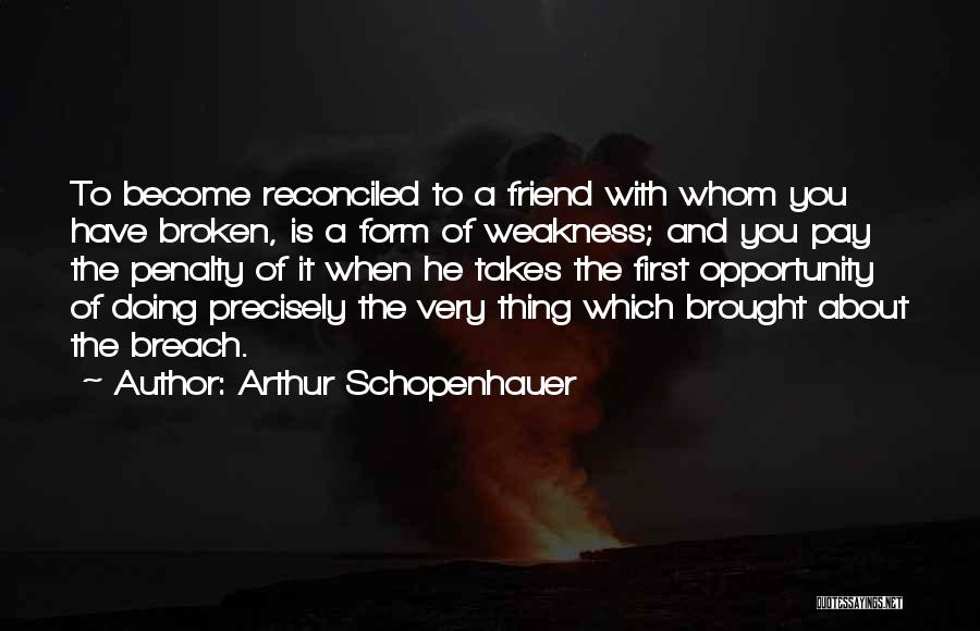 A Friend's Betrayal Quotes By Arthur Schopenhauer