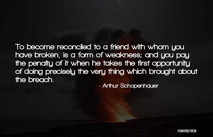 A Friend's Betrayal Quotes By Arthur Schopenhauer